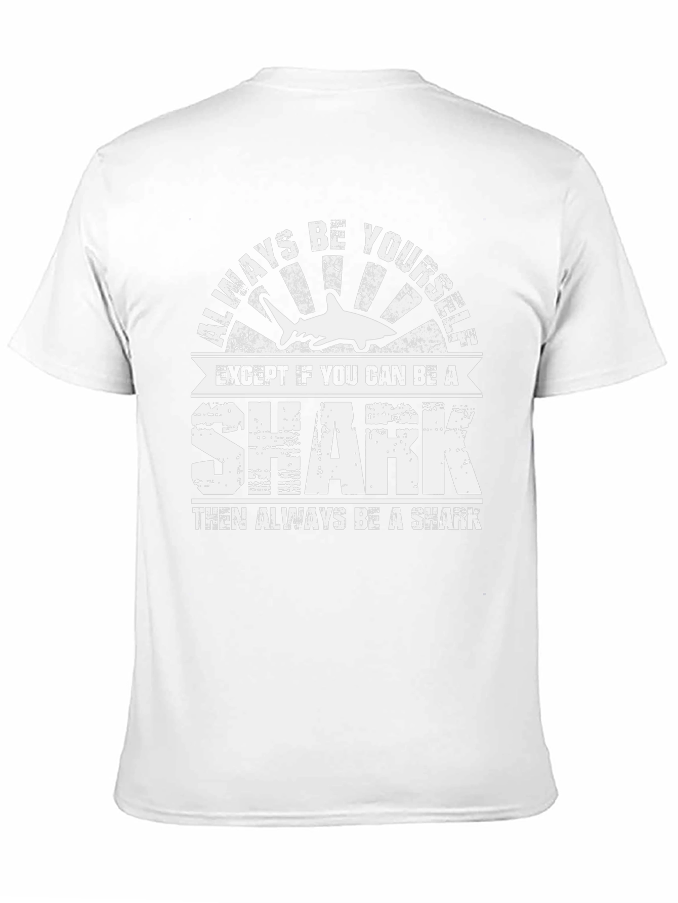 Always Be Yourself Shark Graphic Tee