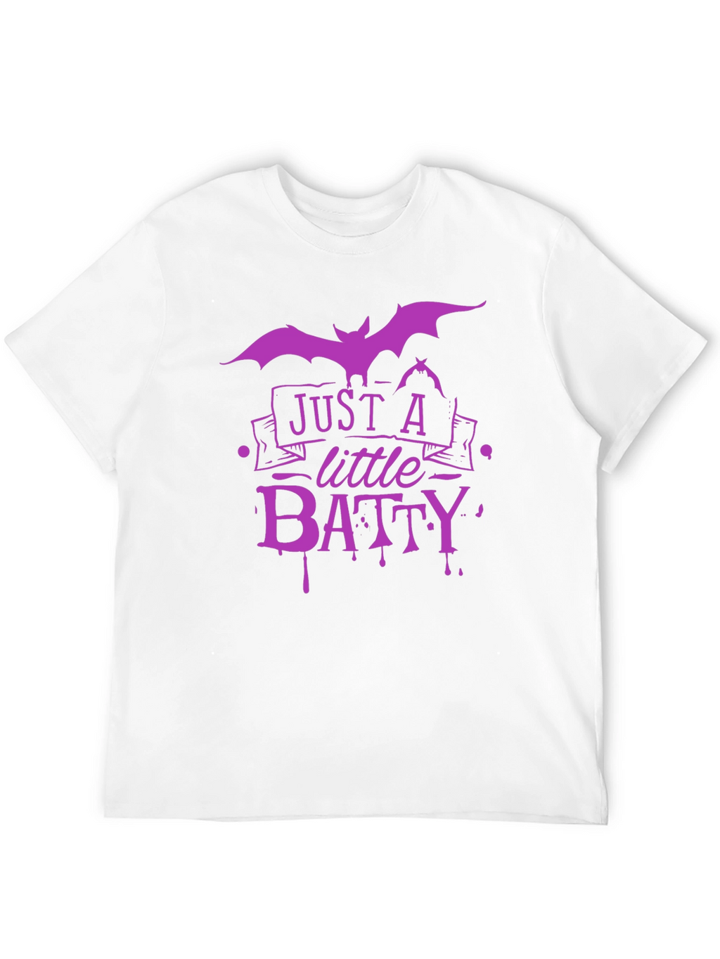 Just A Little Batty T-Shirt Halloween