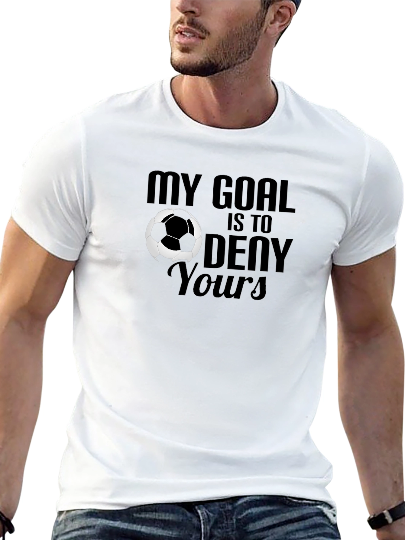 My Goal is to Deny Yours Soccer Graphic T-Shirt