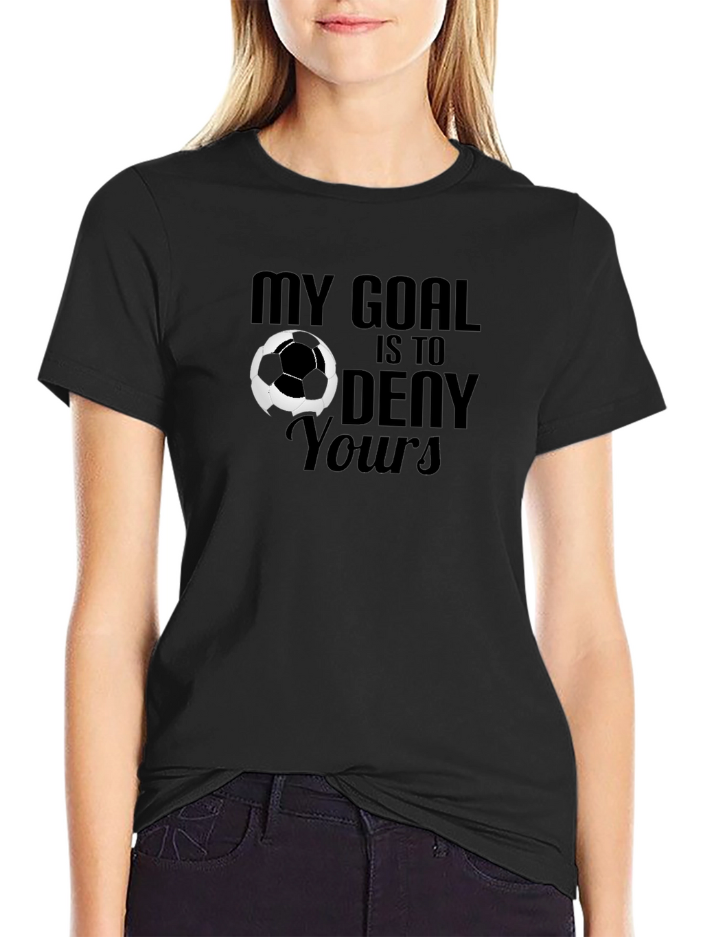My Goal is to Deny Yours Soccer Graphic T-Shirt