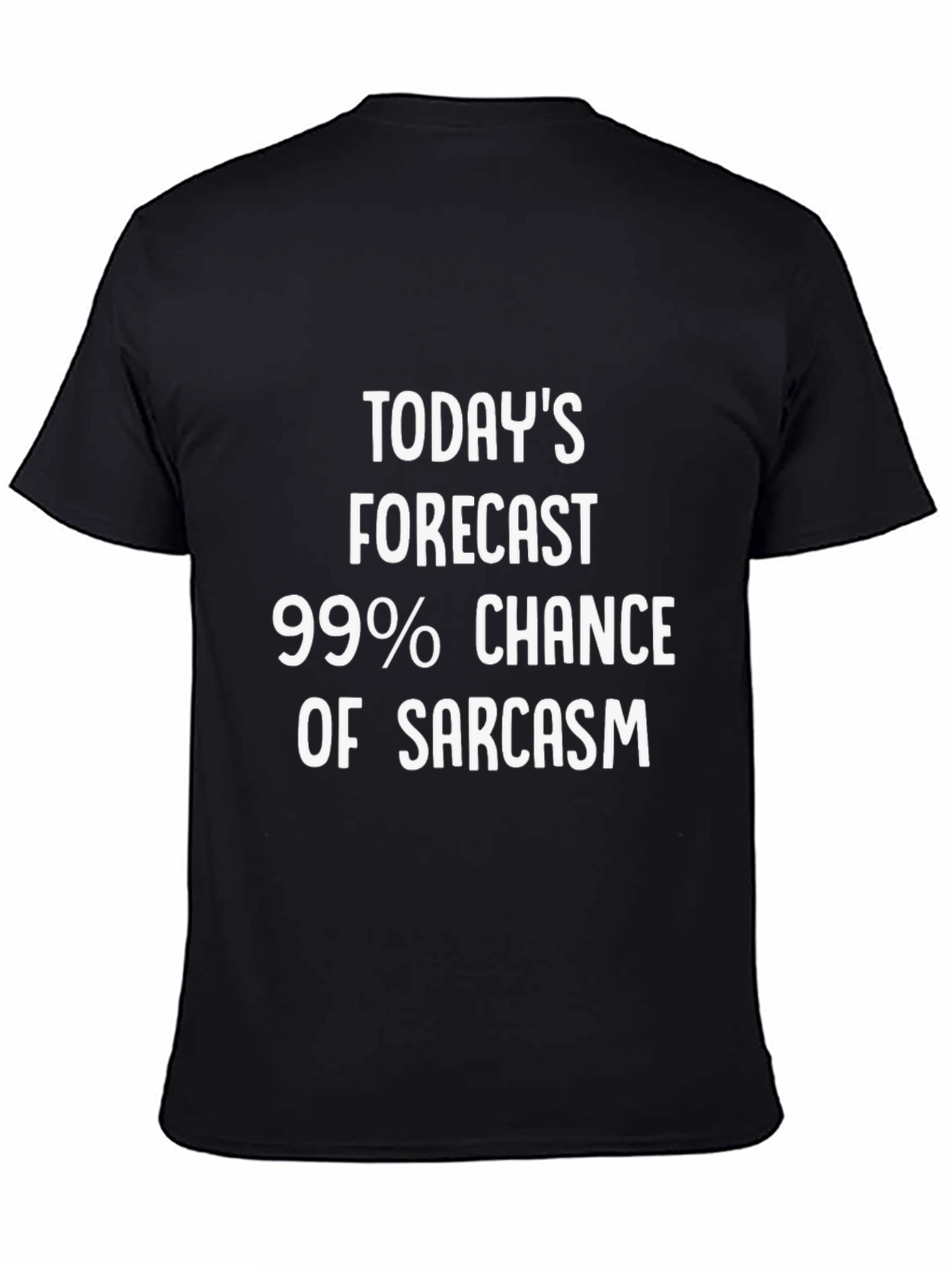 Sarcasm Forecast Graphic T-Shirt - Unisex Humor Tee