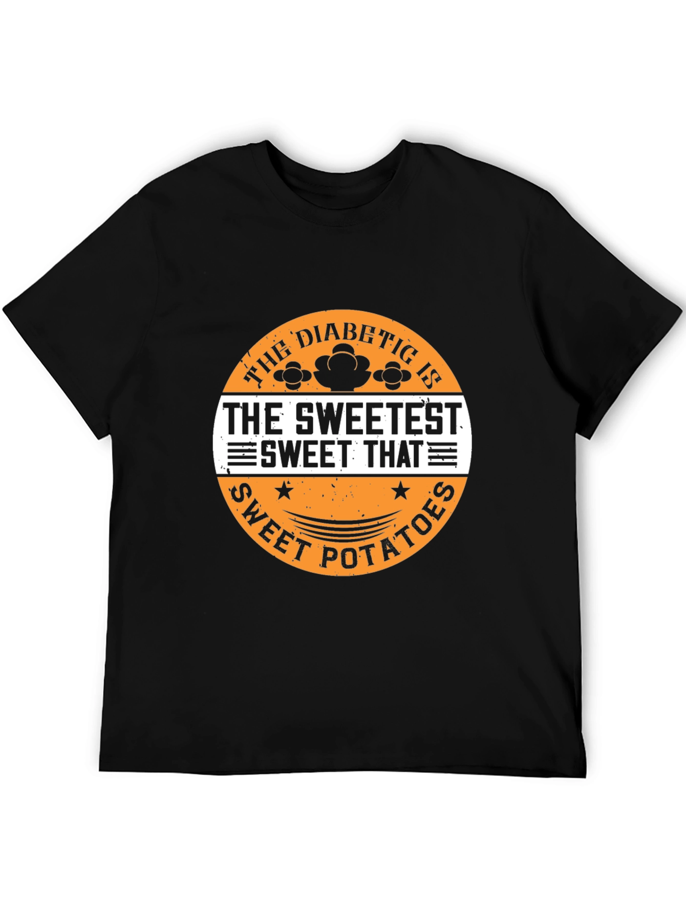 Diabetic Sweetest Sweet Potatoes T-Shirt