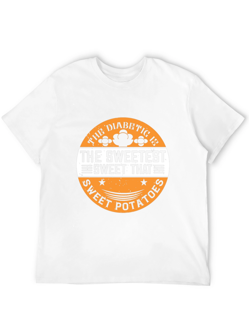 Diabetic Sweetest Sweet Potatoes T-Shirt
