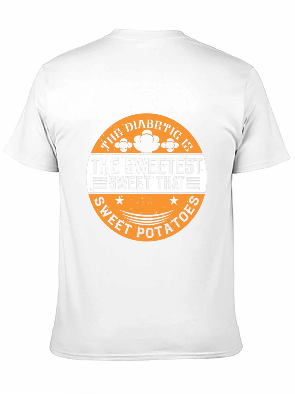 Diabetic Sweetest Sweet Potatoes T-Shirt