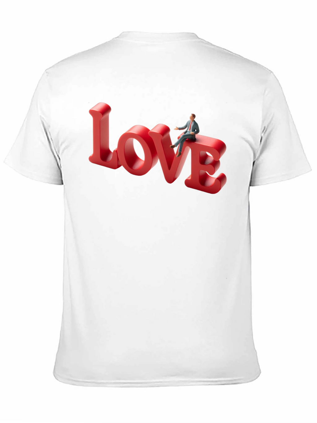 Love T-Shirt: Man Sitting on Word Art