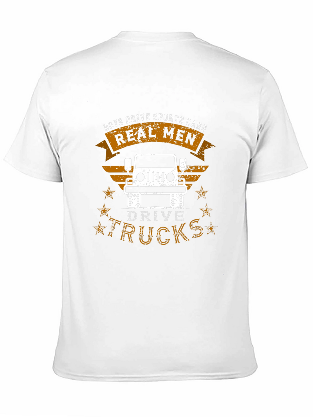 Real Men Drive Trucks Graphic T-Shirt