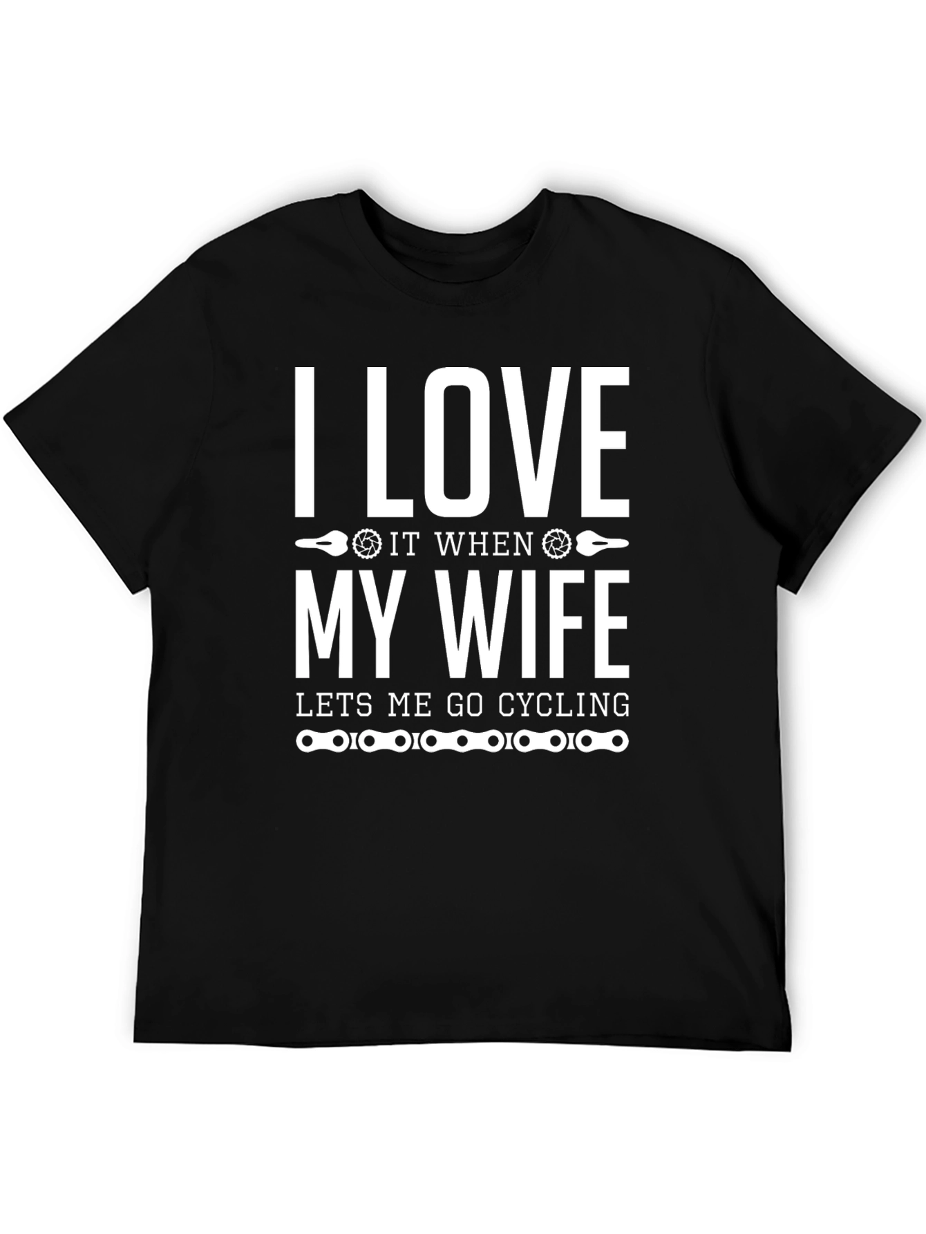 I Love My Wife Cycling T-Shirt - Funny Husband Gift