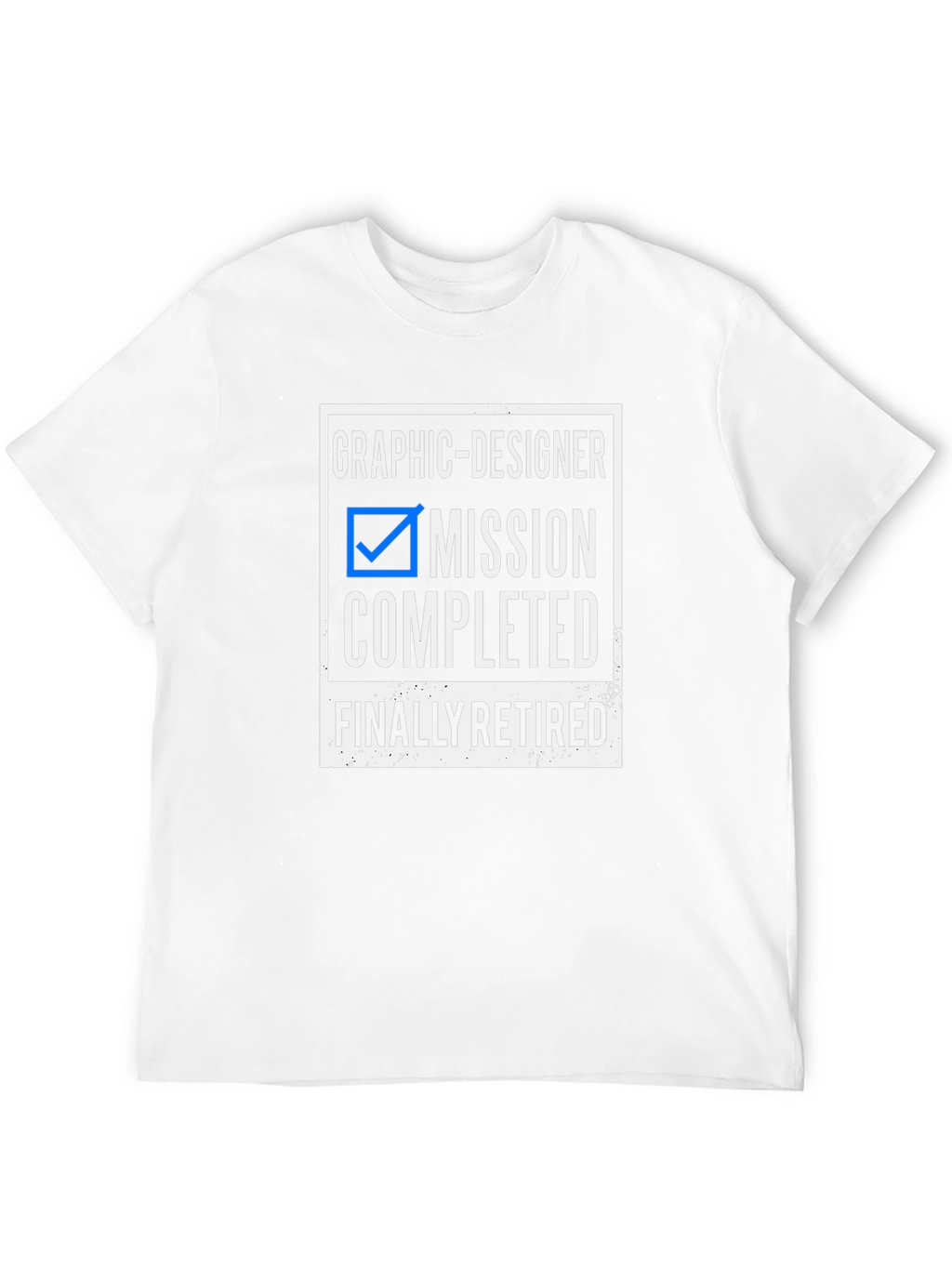 Graphic Designer Mission Completed T-Shirt