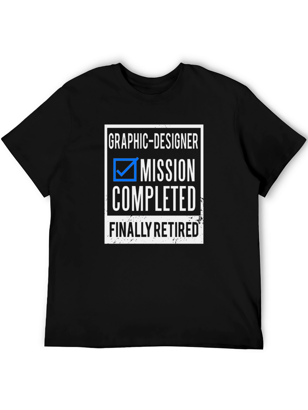 Graphic Designer Mission Completed T-Shirt