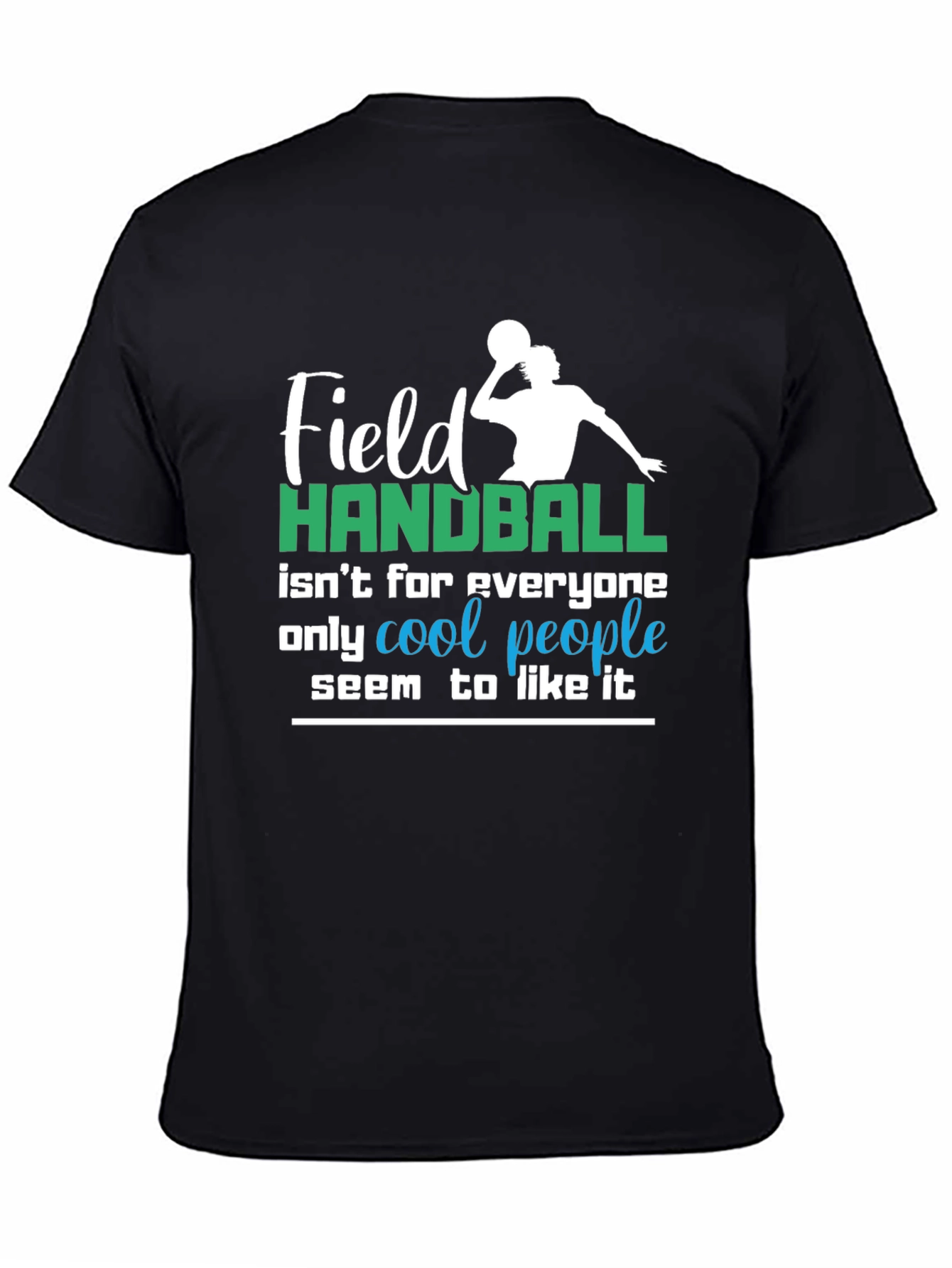 Field Handball Cool People T-Shirt