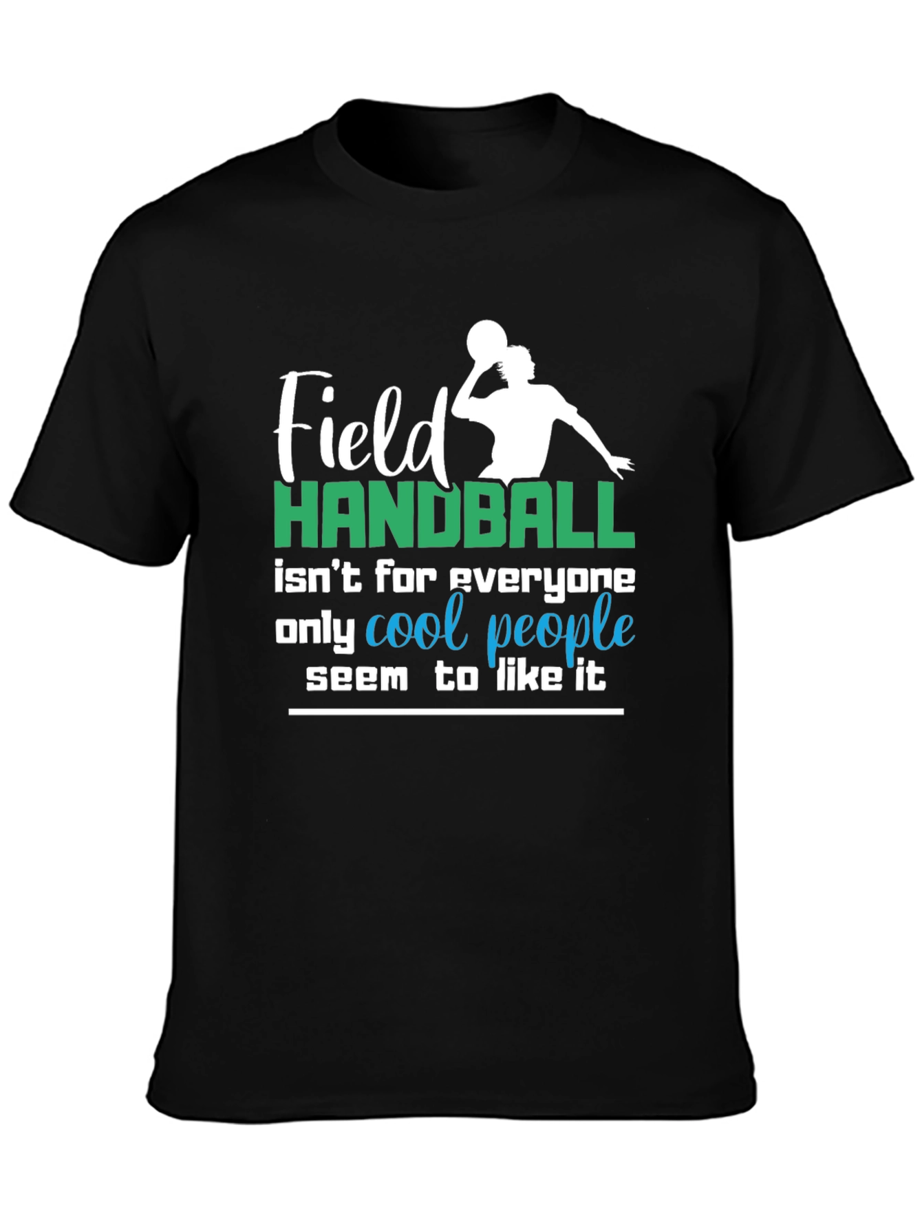 Field Handball Cool People T-Shirt