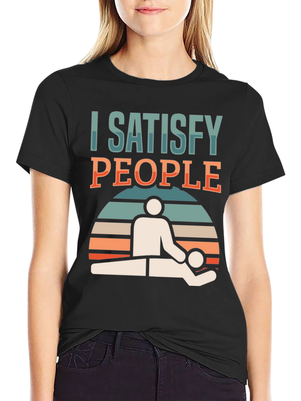 I Satisfy People Massage Therapist T-Shirt