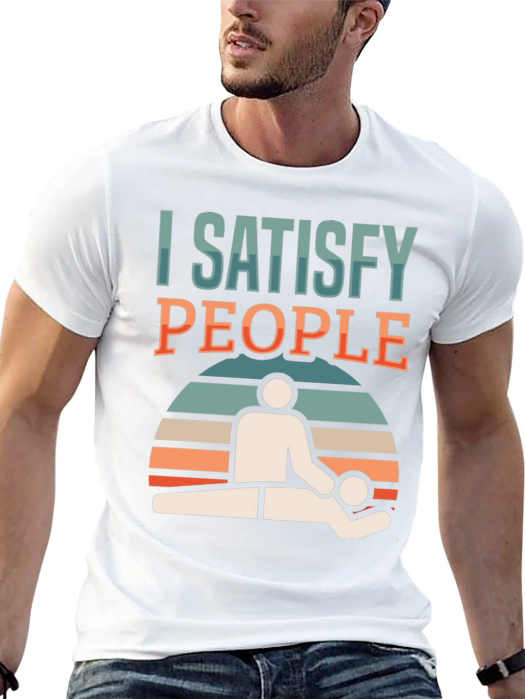 I Satisfy People Massage Therapist T-Shirt