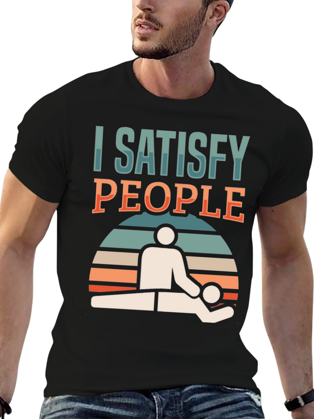 I Satisfy People Massage Therapist T-Shirt