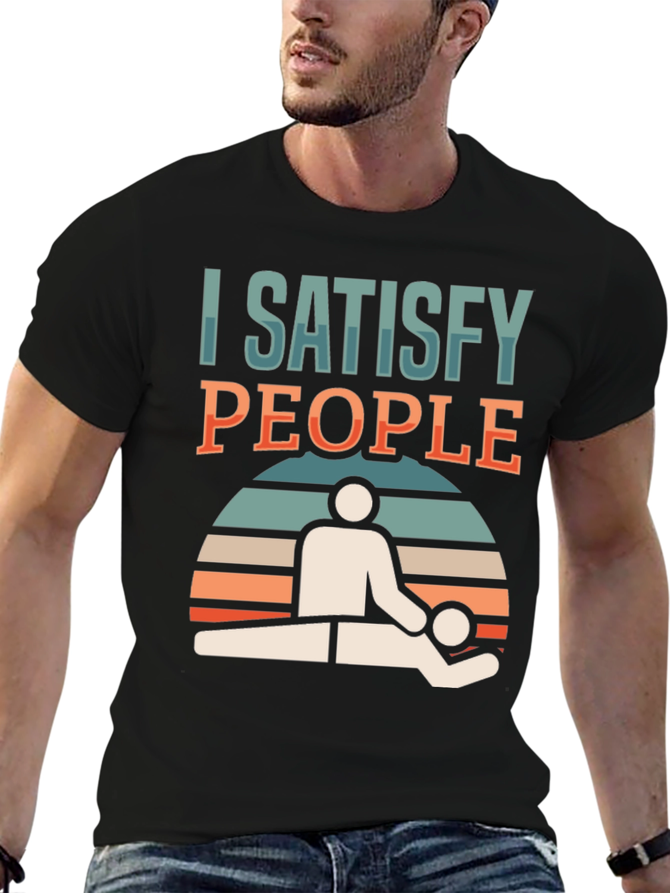 I Satisfy People Massage Therapist T-Shirt