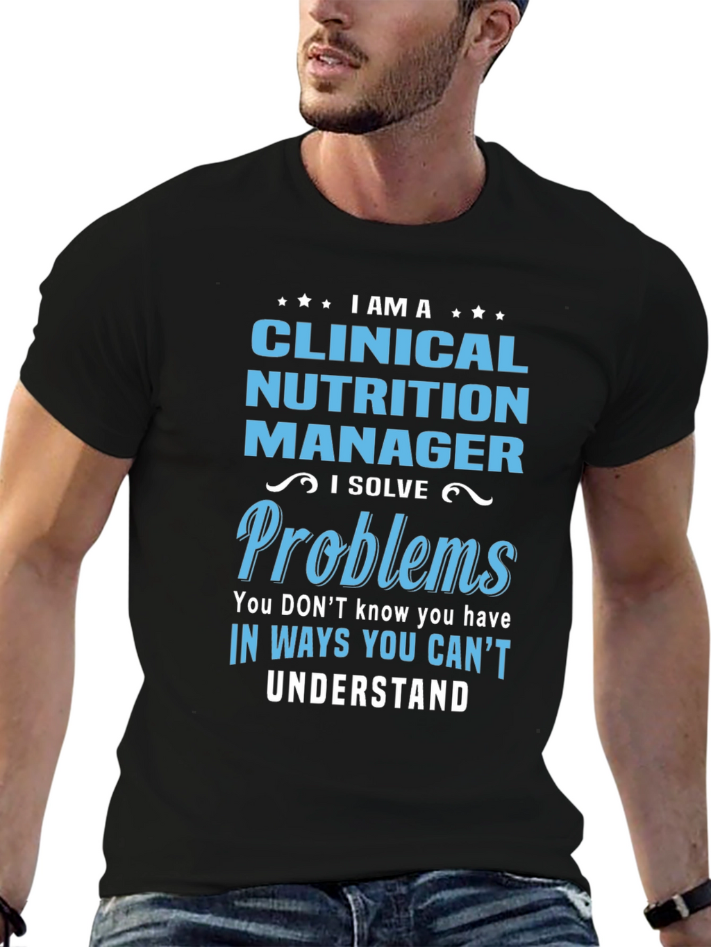 Clinical Nutrition Manager T-Shirt - Problem Solver