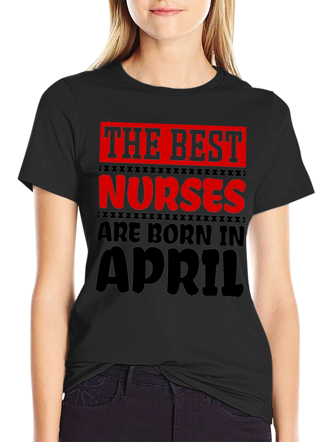 Best Nurses Are Born in April T-Shirt
