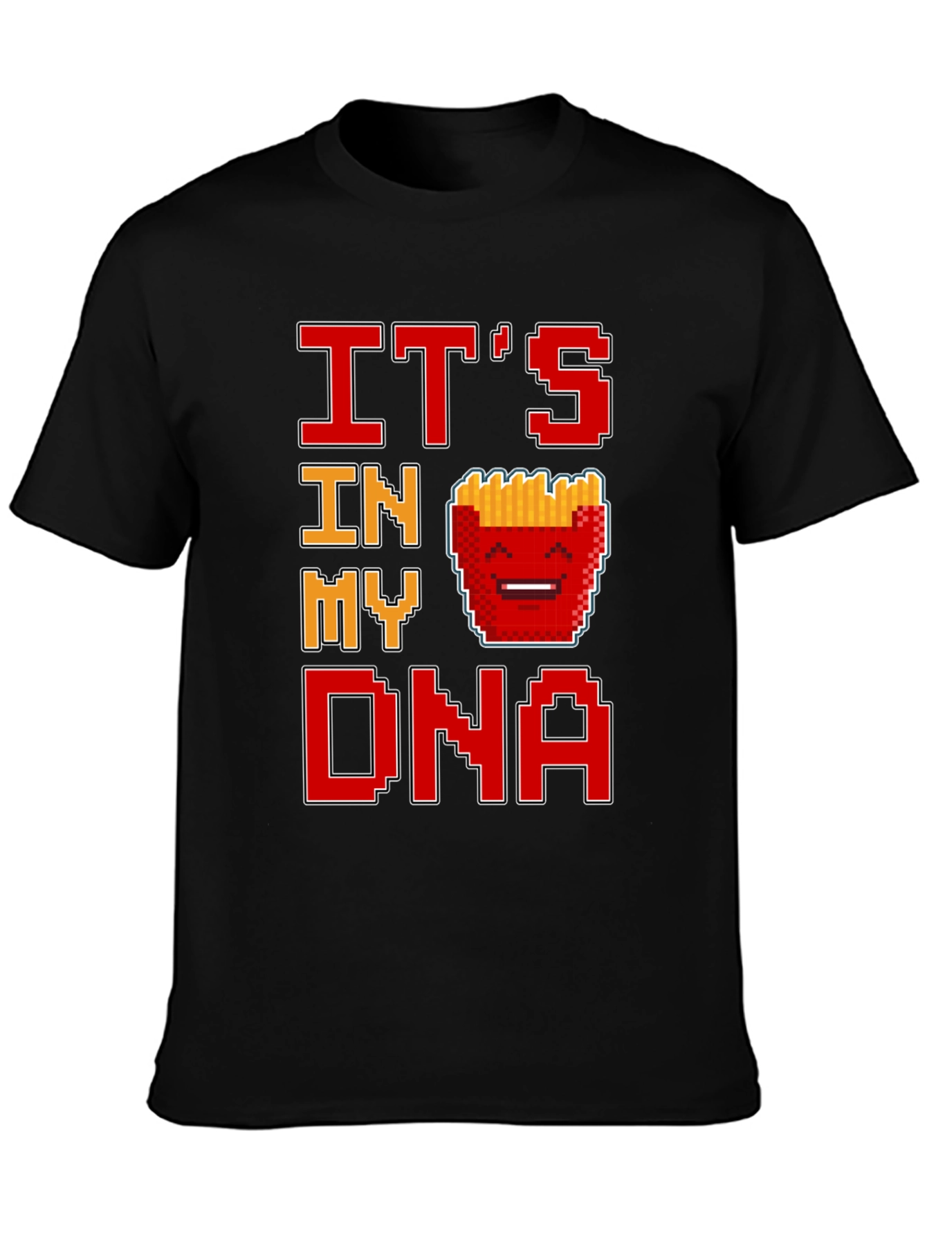 Its In My DNA Fries Pixel Art Black T-Shirt