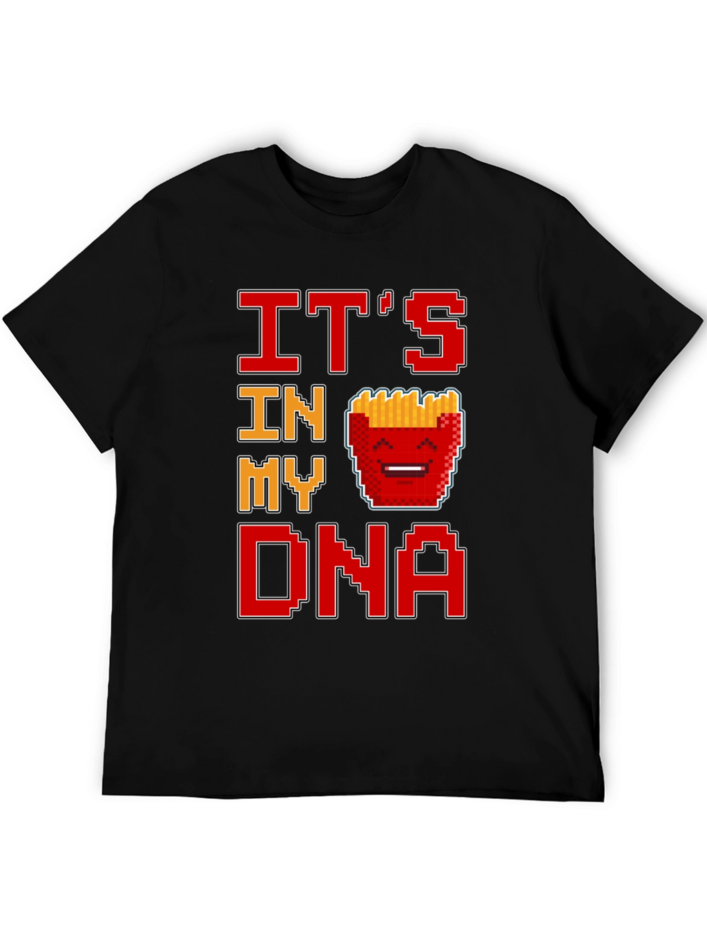 Its In My DNA Fries Pixel Art Black T-Shirt
