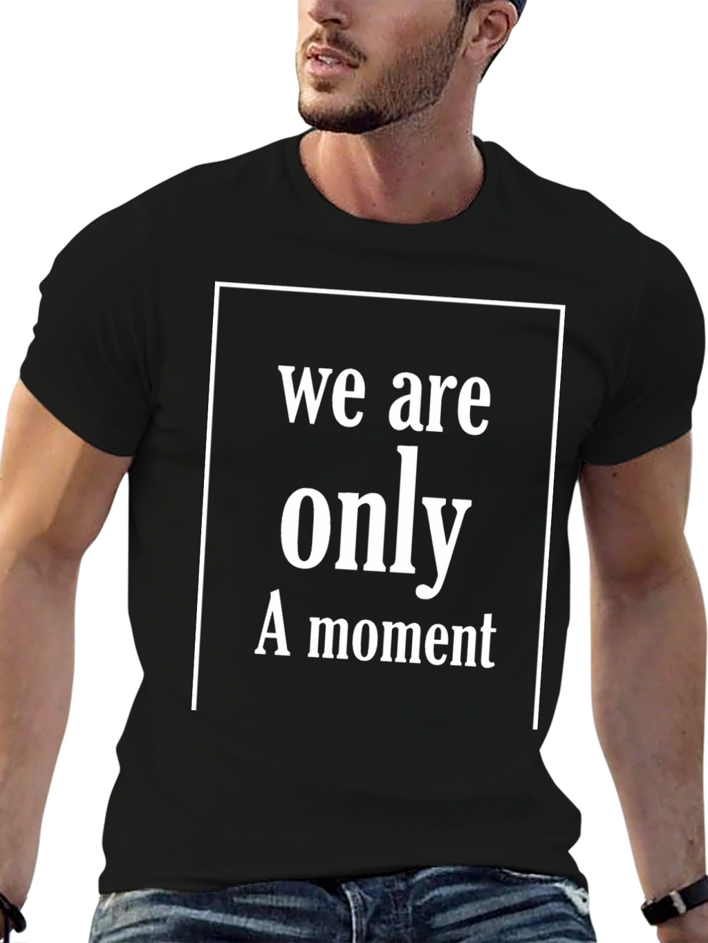 We Are Only A Moment Graphic T-Shirt