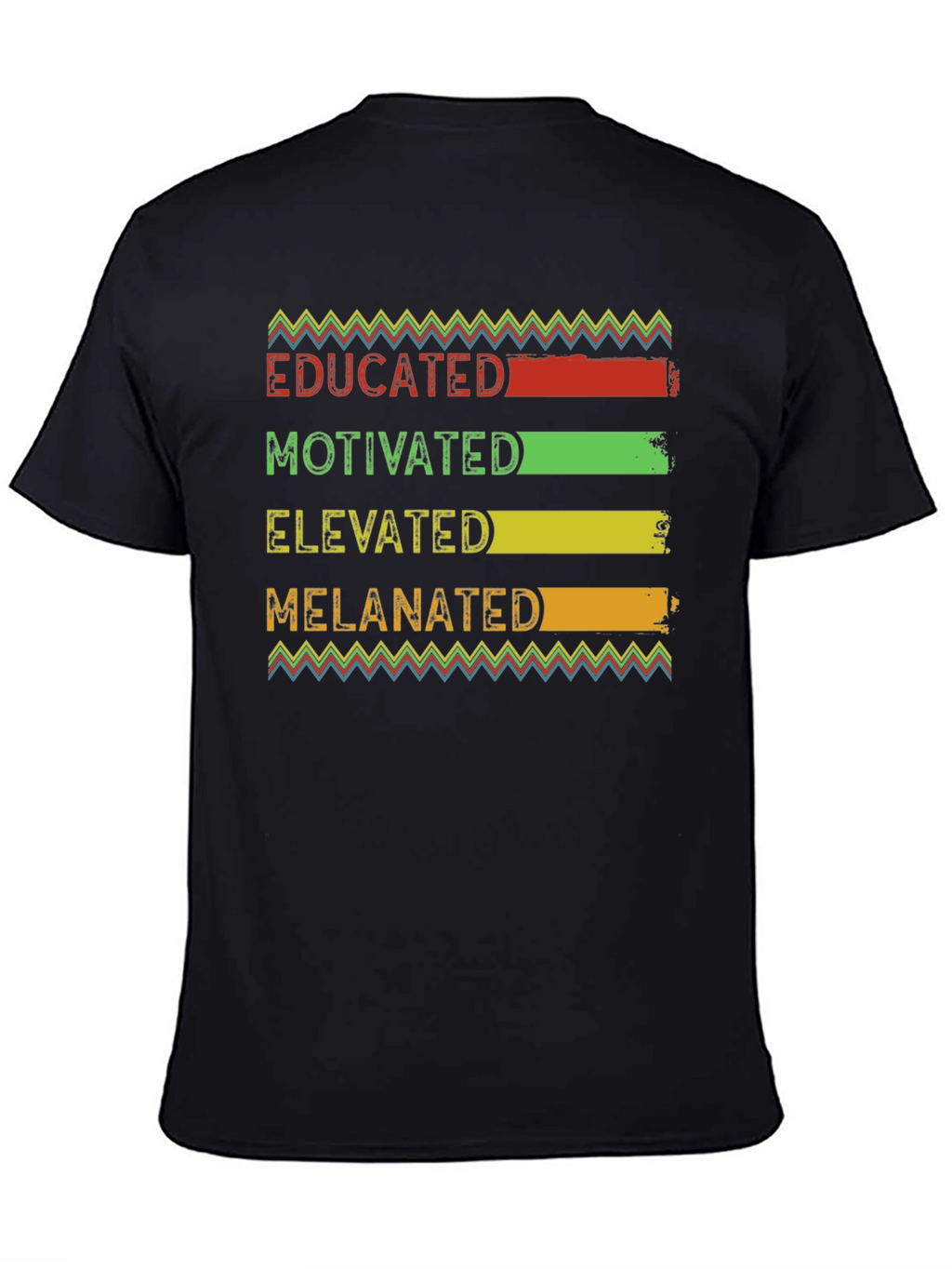 Educated Motivated Elevated Melanated Black Pride T-Shirt