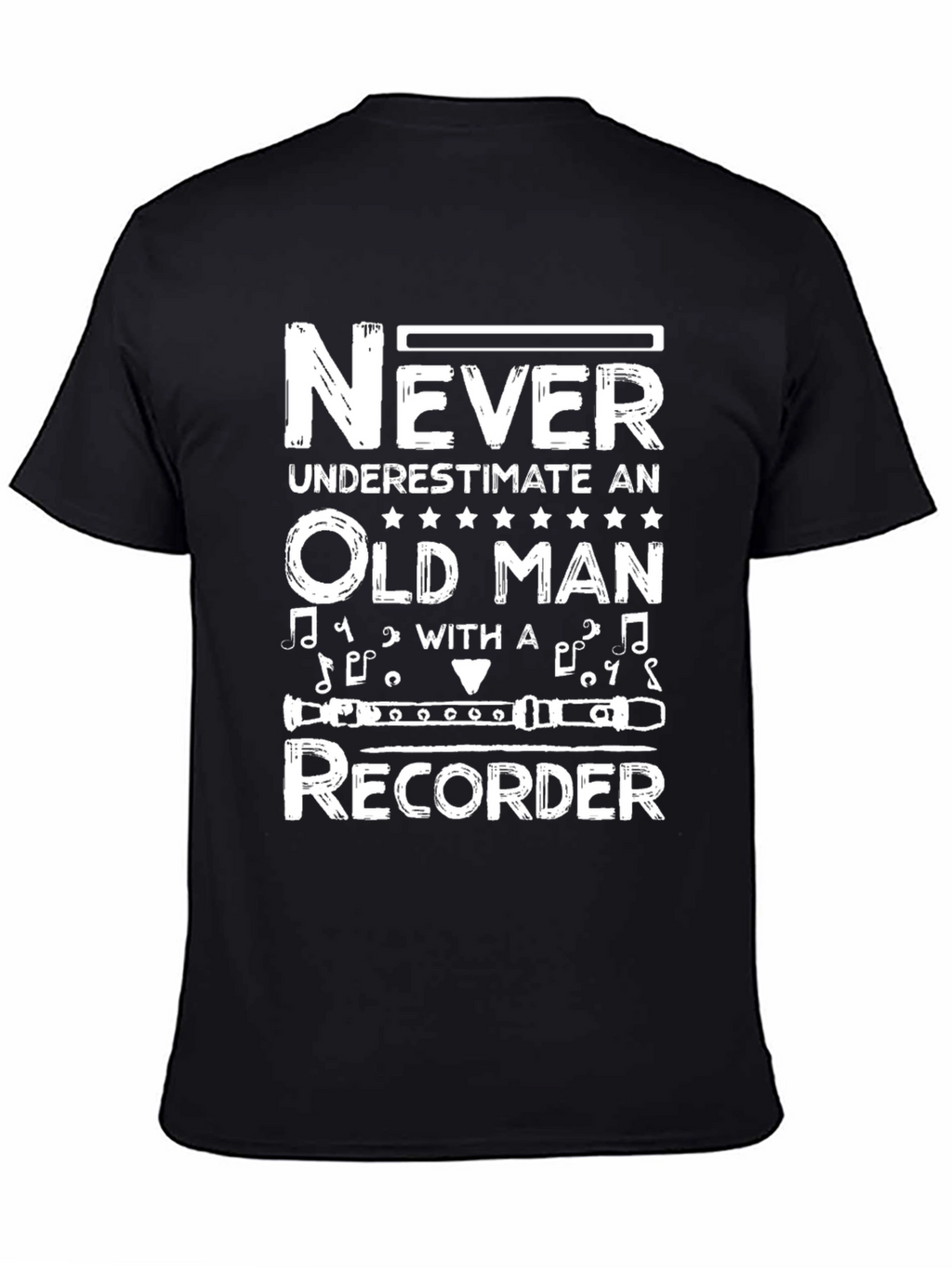 Never Underestimate Old Man Recorder T-Shirt