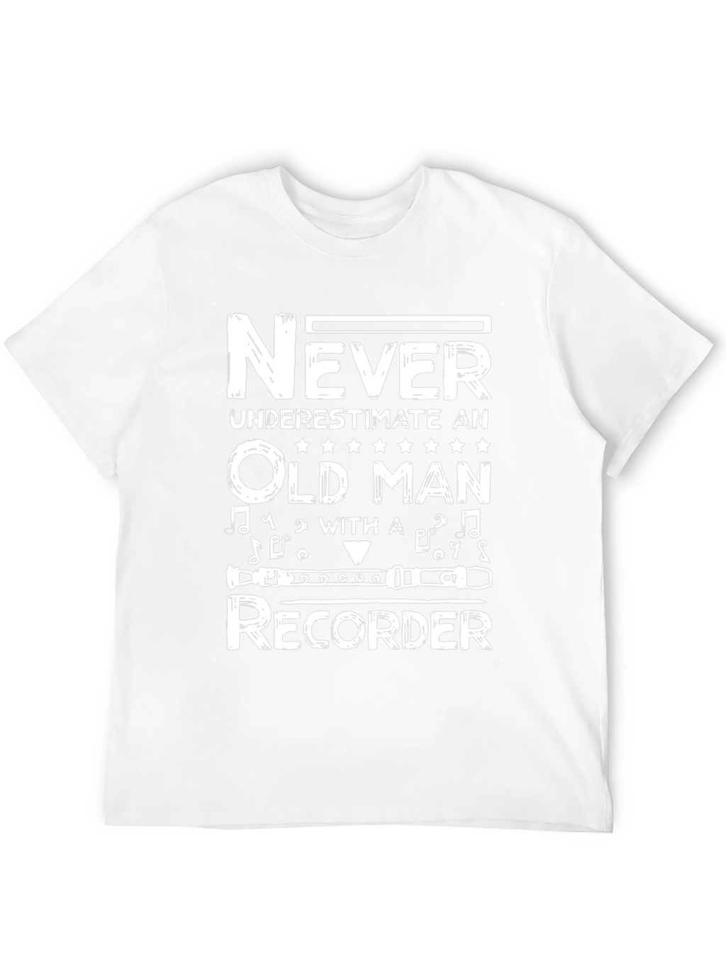 Never Underestimate Old Man Recorder T-Shirt