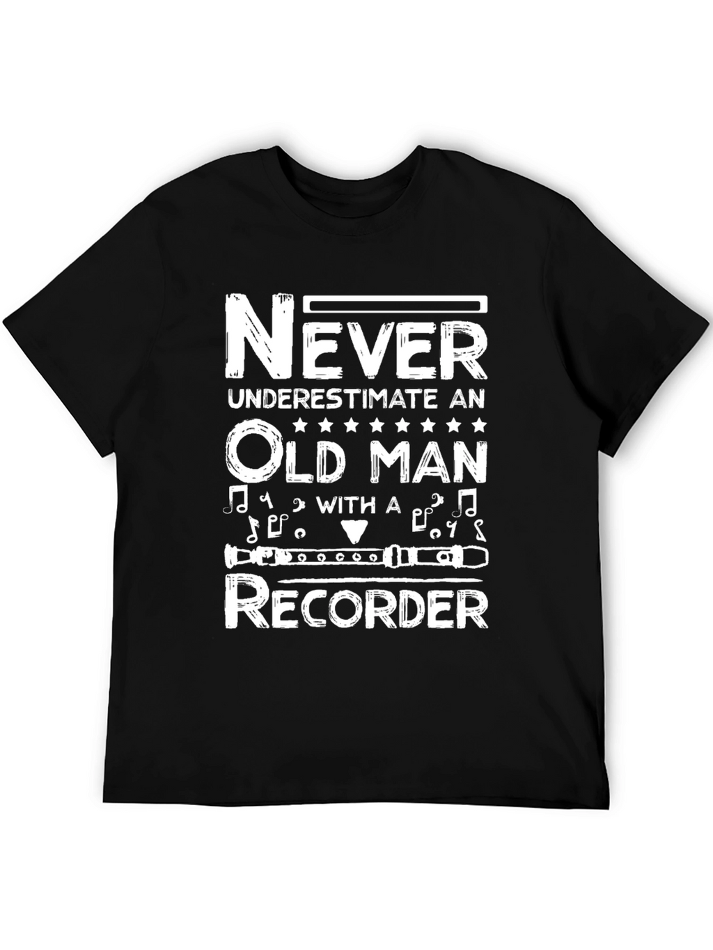 Never Underestimate Old Man Recorder T-Shirt
