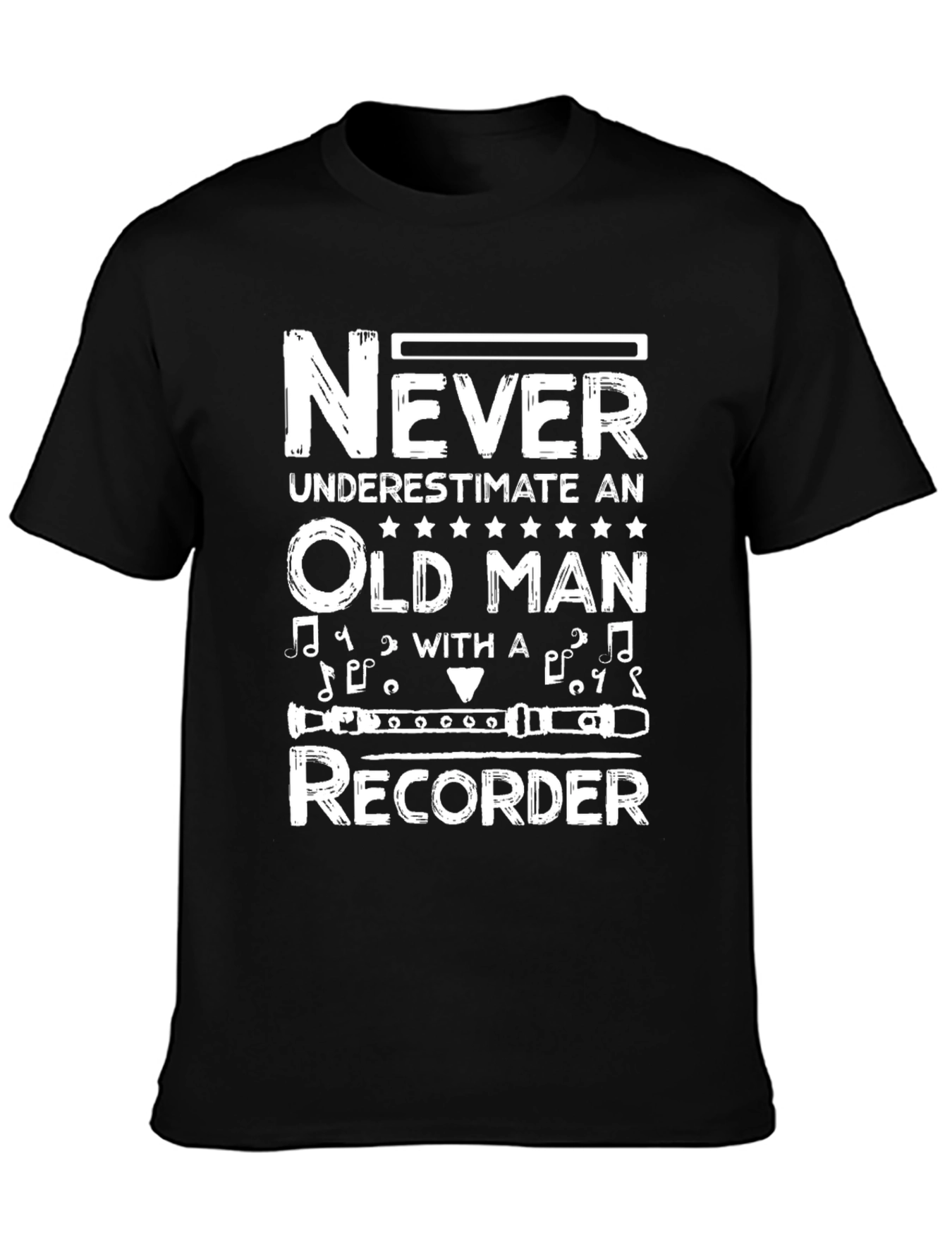 Never Underestimate Old Man Recorder T-Shirt