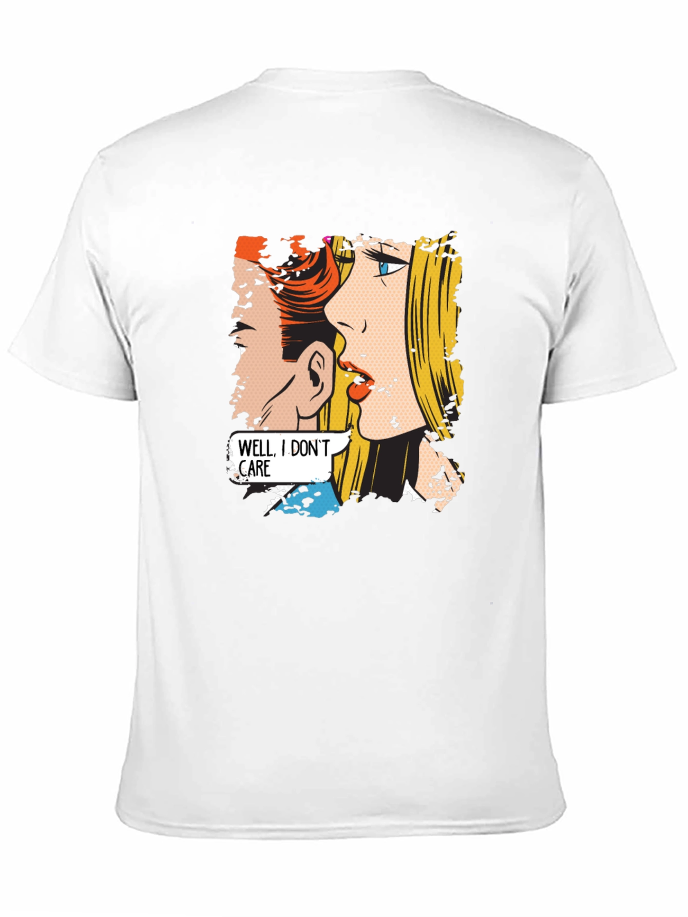 Comic Style T-Shirt - Well I Dont Care!