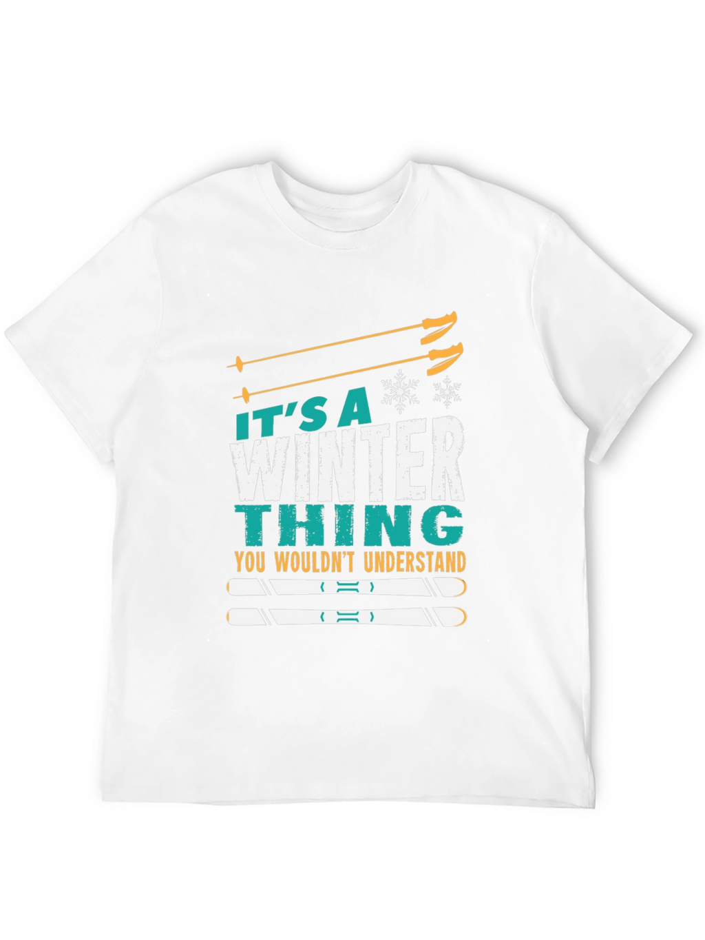 Its a Winter Thing T-Shirt