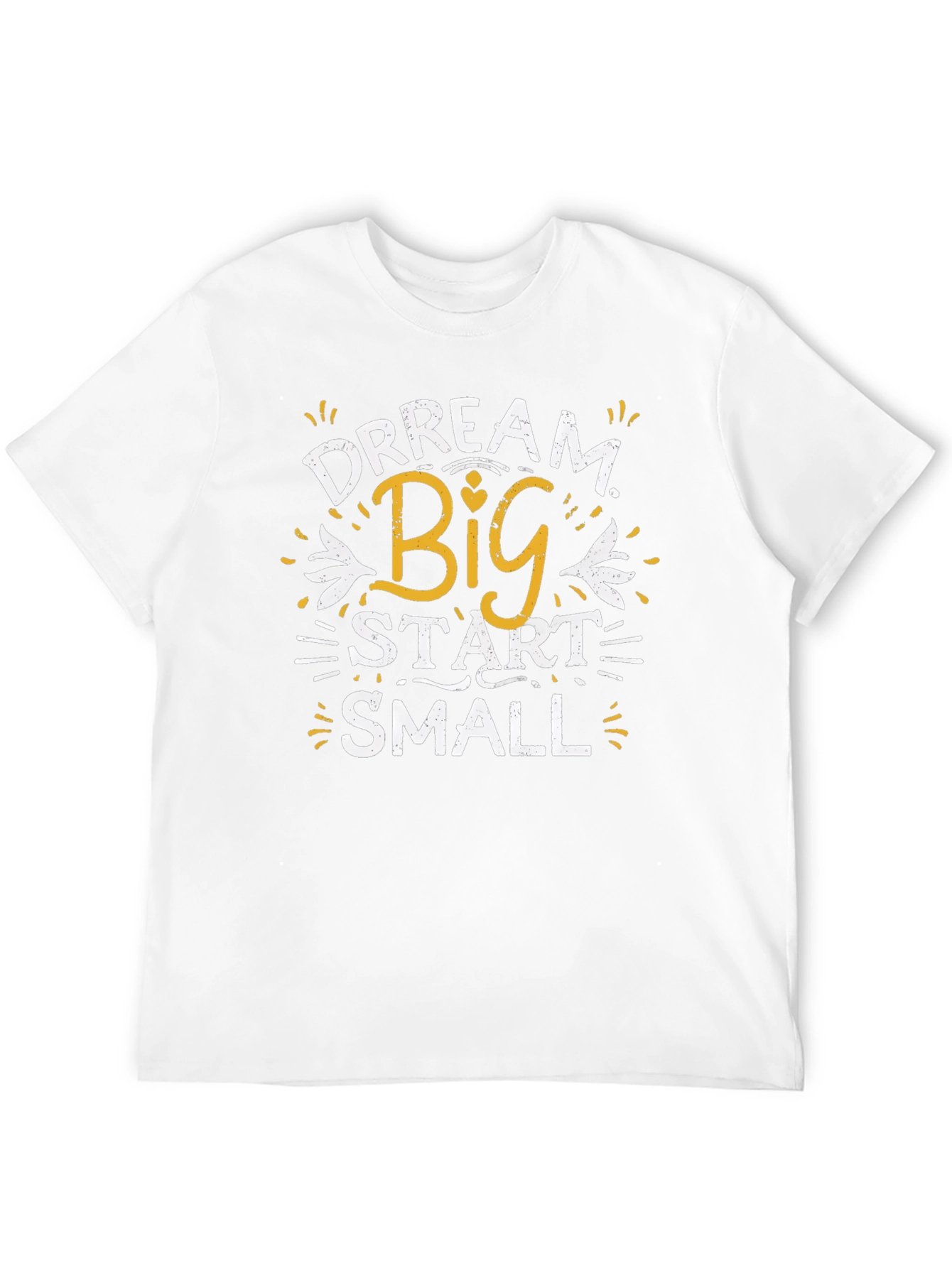 Dream Big Start Small Graphic T-Shirt