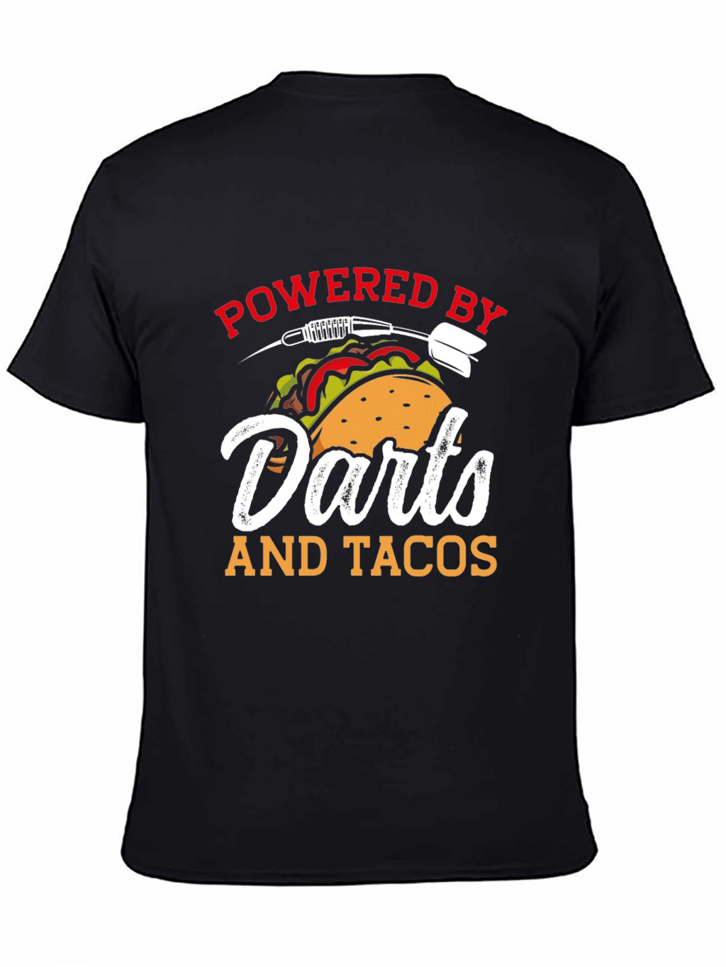 Darts and Tacos Powered T-Shirt