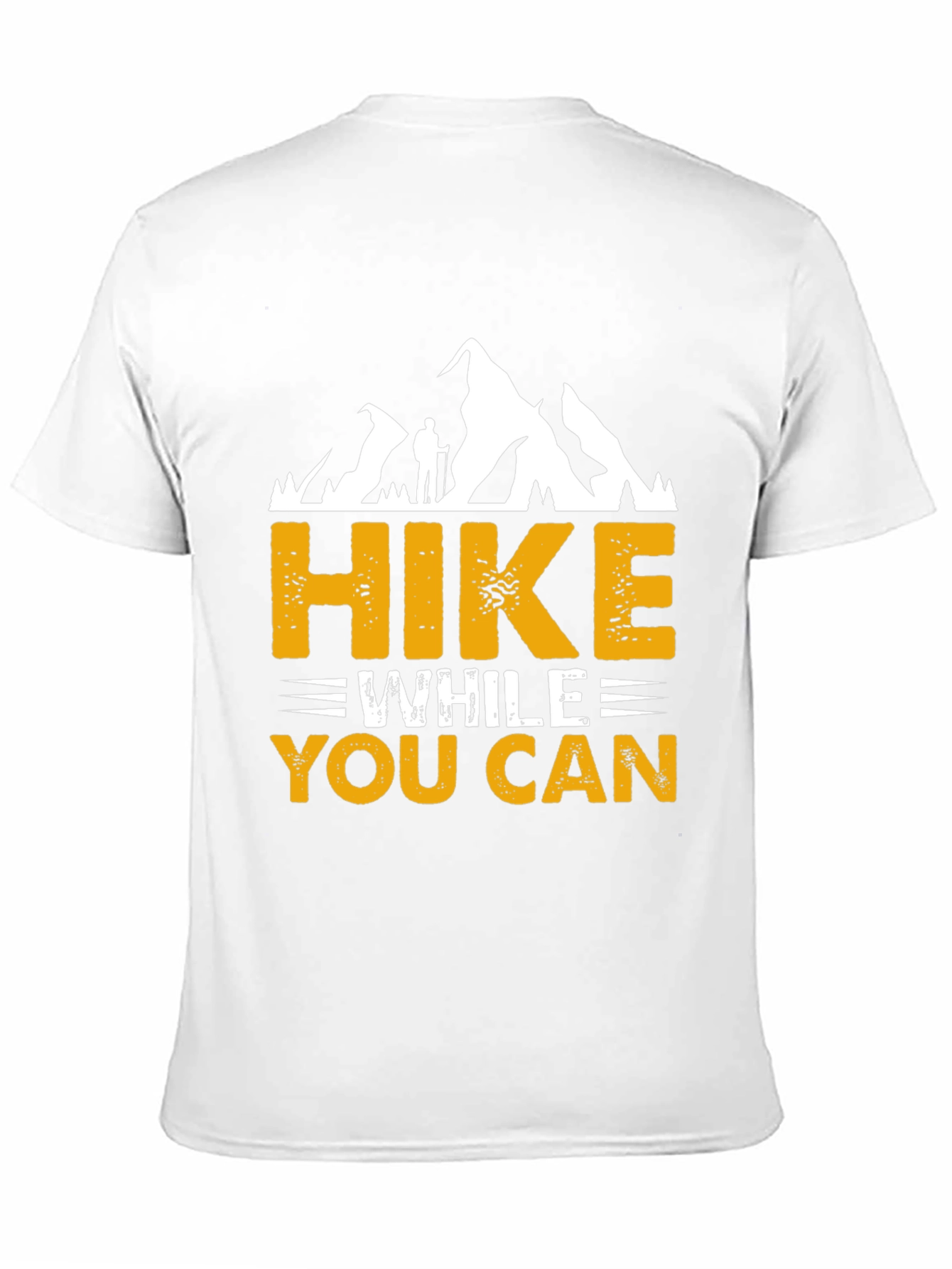 Hike While You Can Graphic Tee