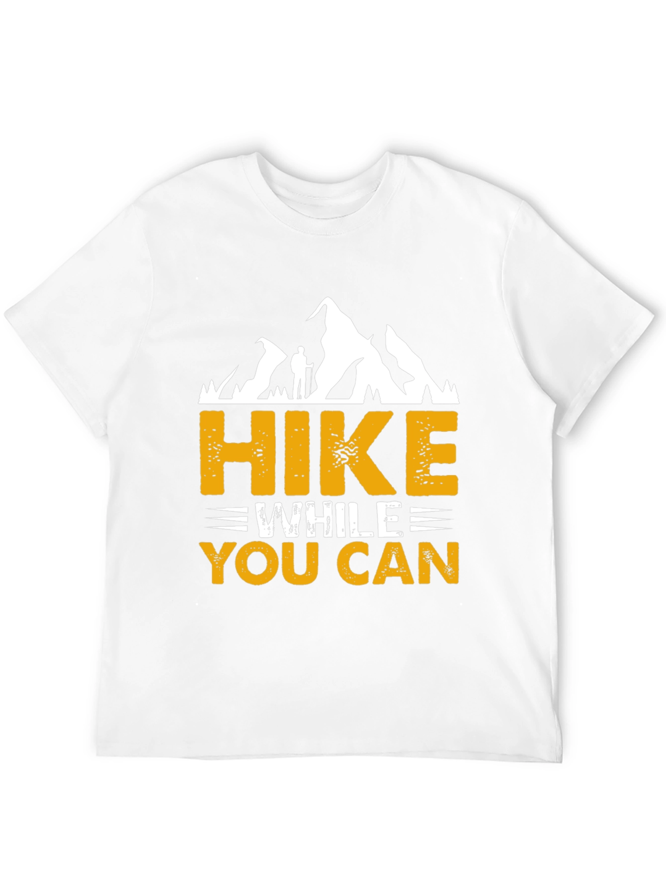 Hike While You Can Graphic Tee