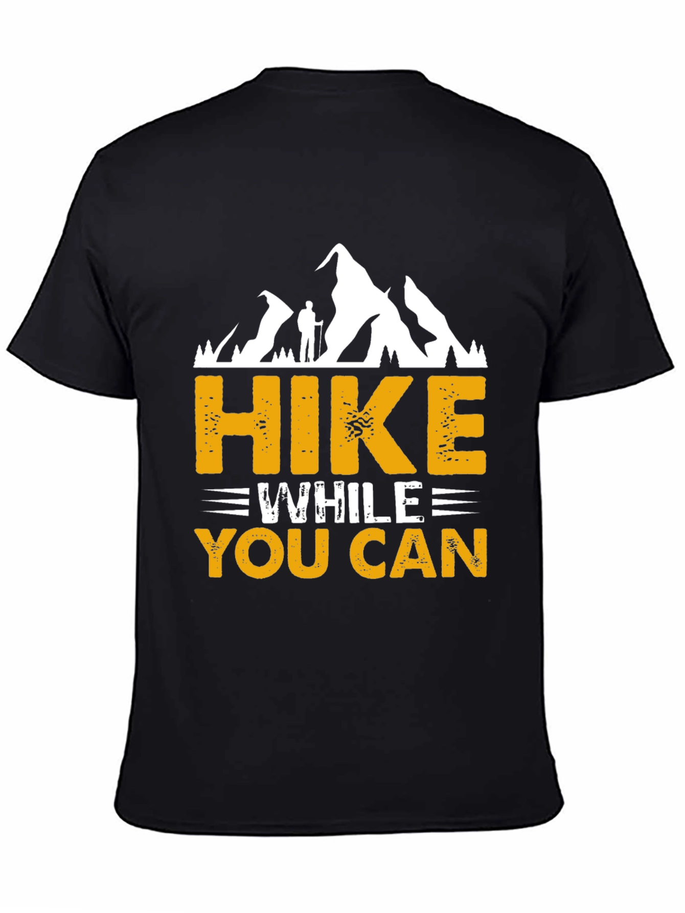 Hike While You Can Graphic Tee