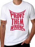 Prove Them Wrong Graphic Tee