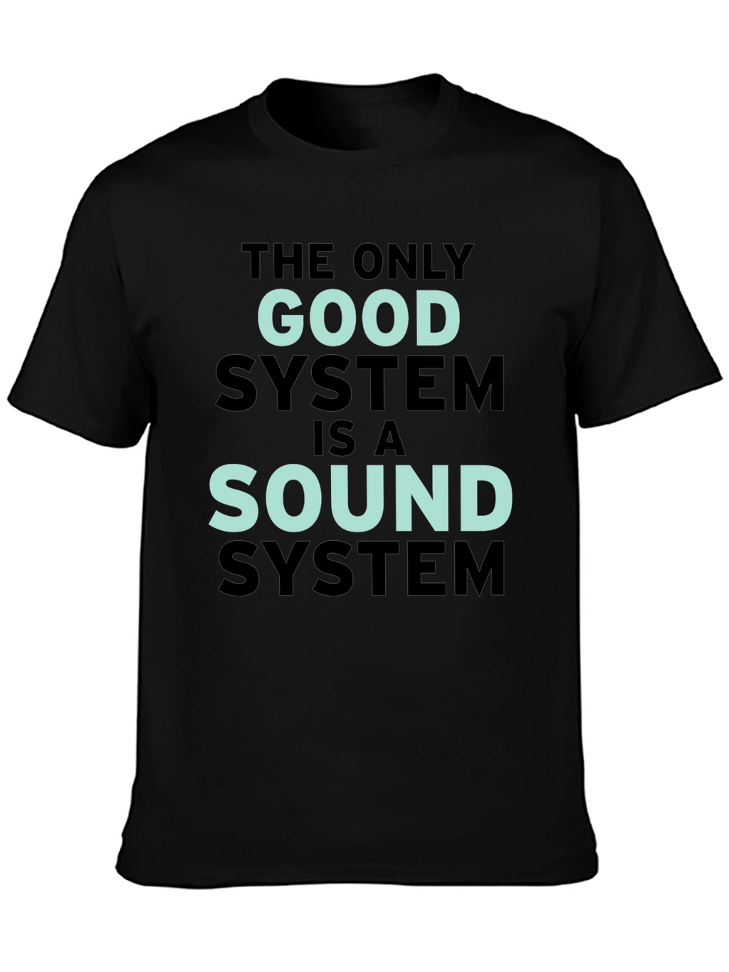 Sound System T-Shirt