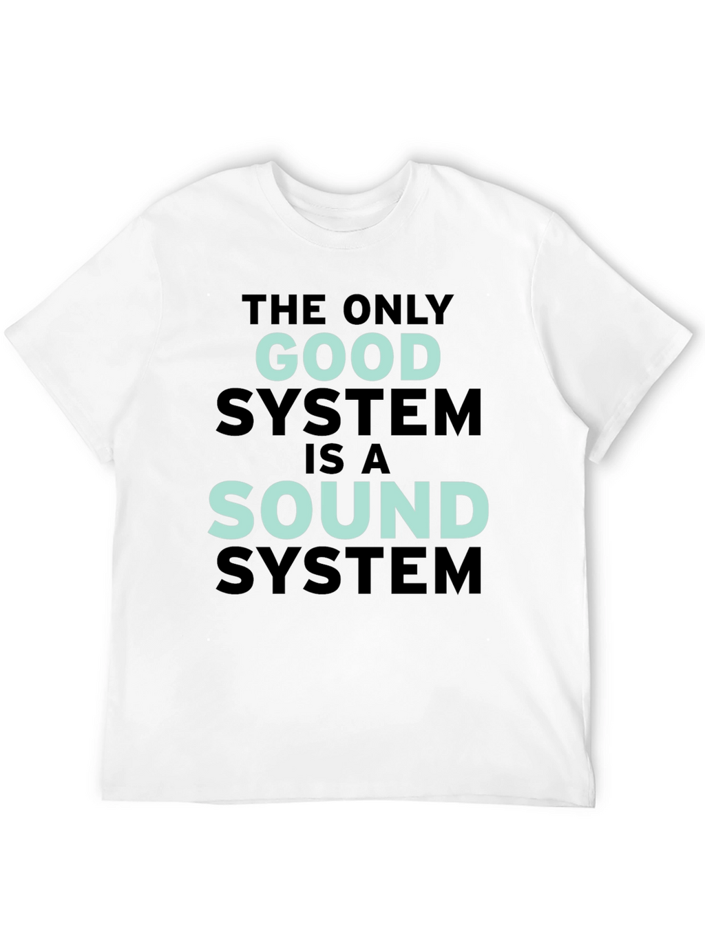 Sound System T-Shirt