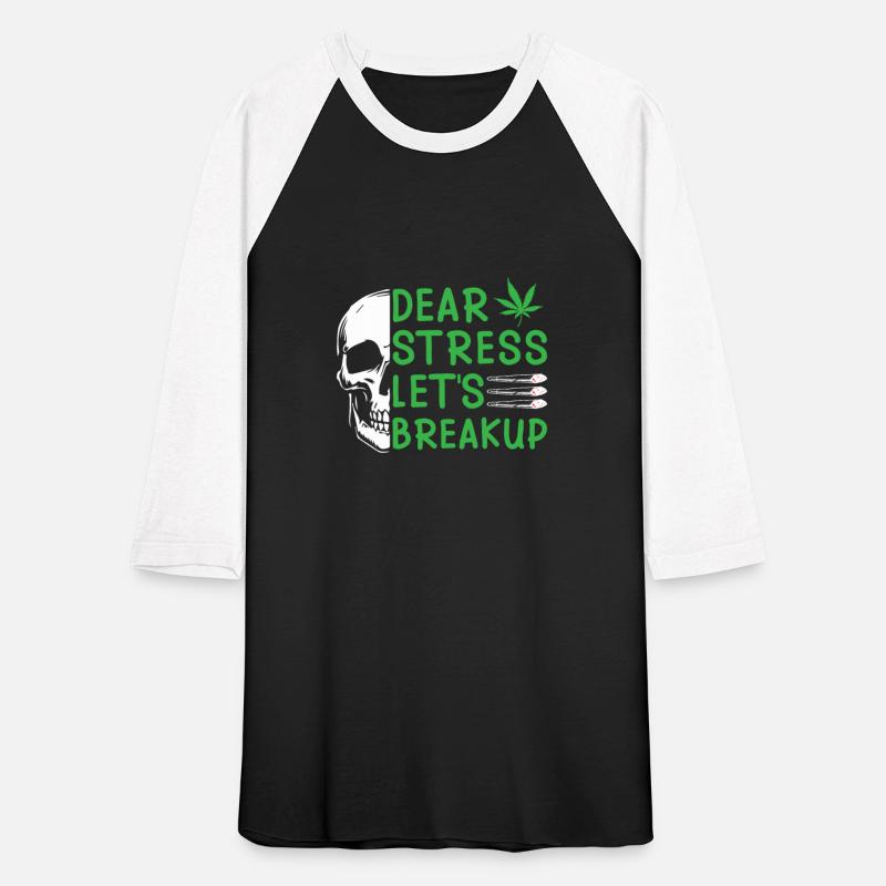 Cannabis Dear Stress Let's Breakup