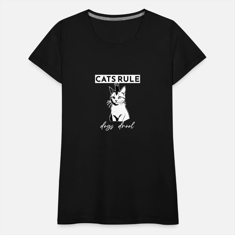 Cats Rule Dogs Drool