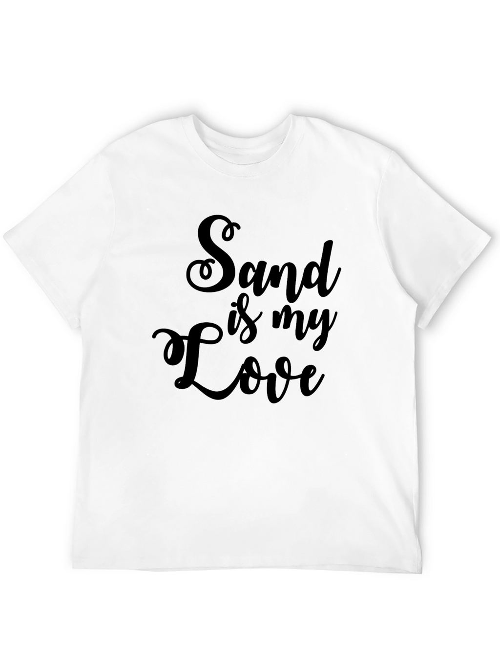 Sand is My Love - Graphic Tee