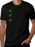 Geimpft Gechipt Entwurmt T-Shirt