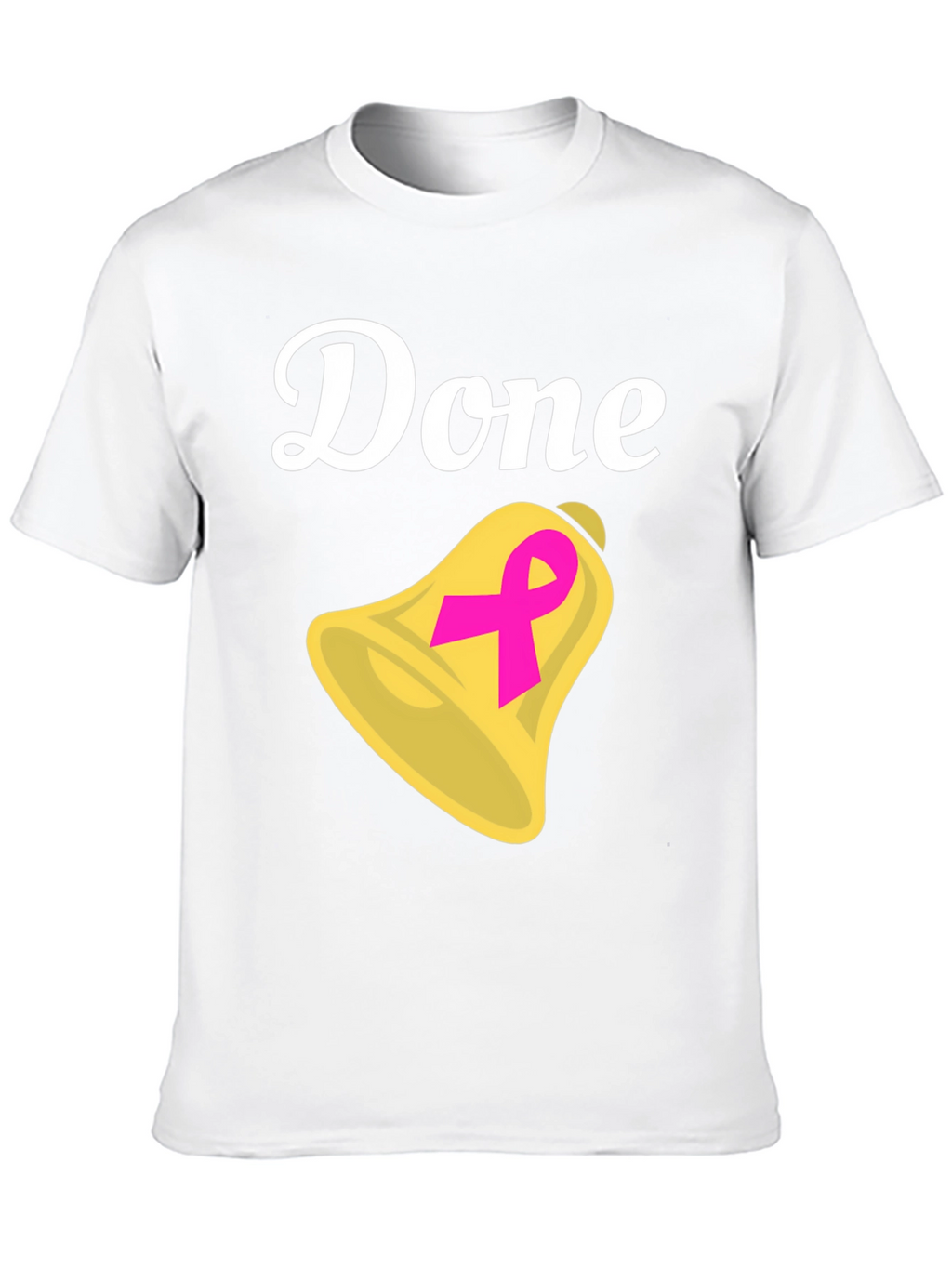 Done! Bell T-Shirt - Cancer Survivor Celebration Tee