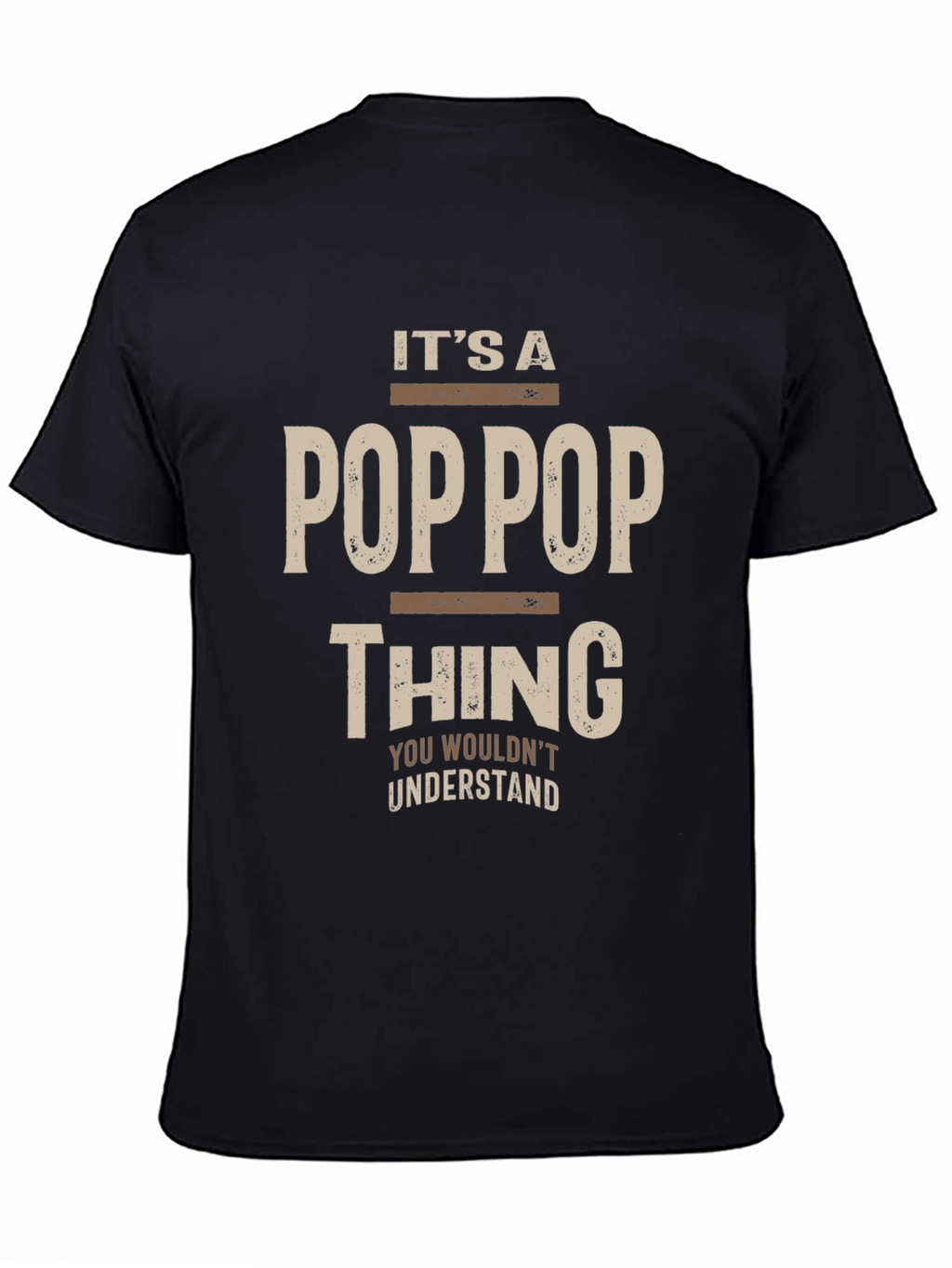 Its a Pop Pop Thing T-Shirt