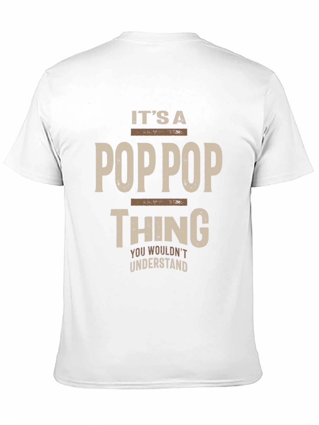Its a Pop Pop Thing T-Shirt