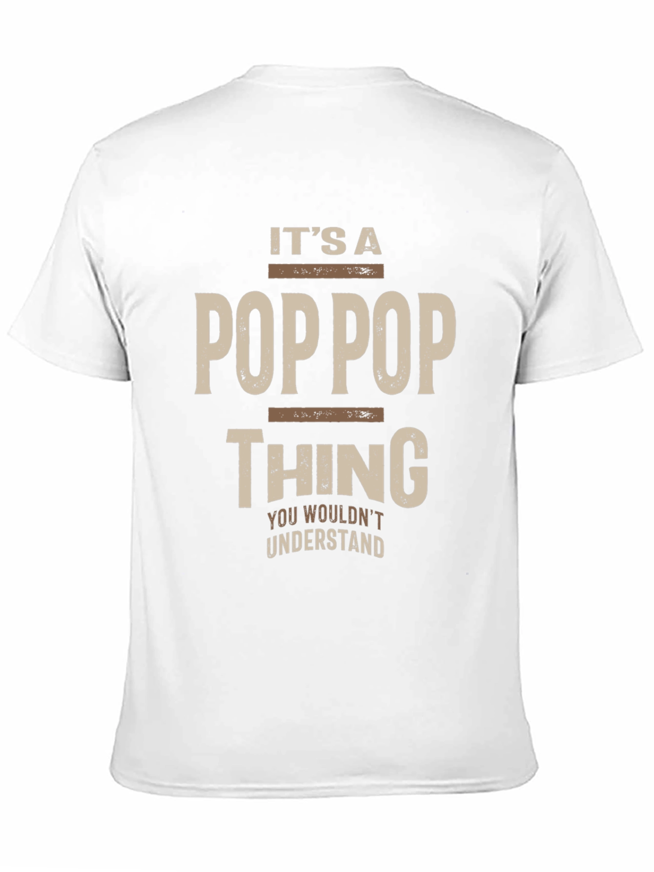 Its a Pop Pop Thing T-Shirt