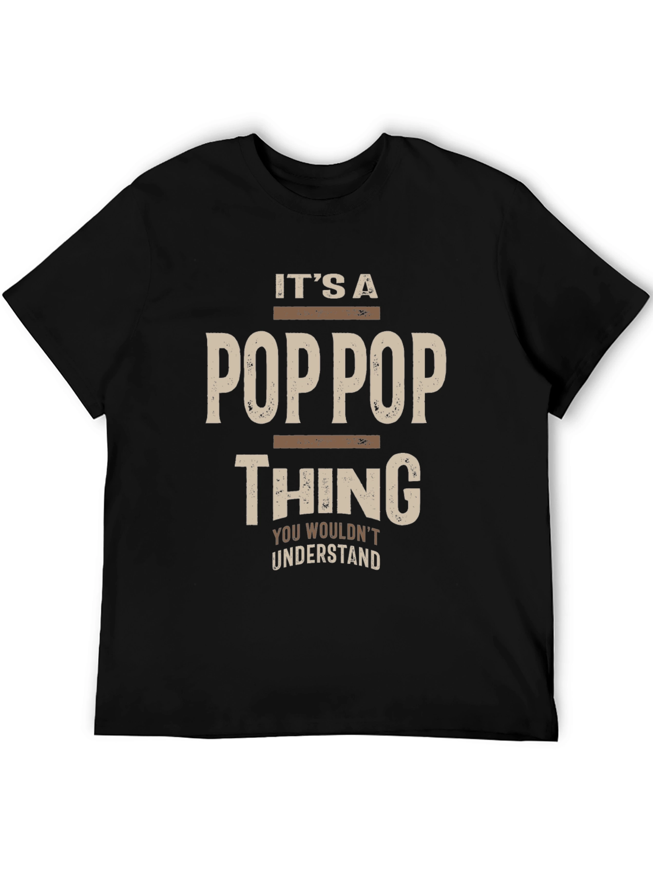 Its a Pop Pop Thing T-Shirt