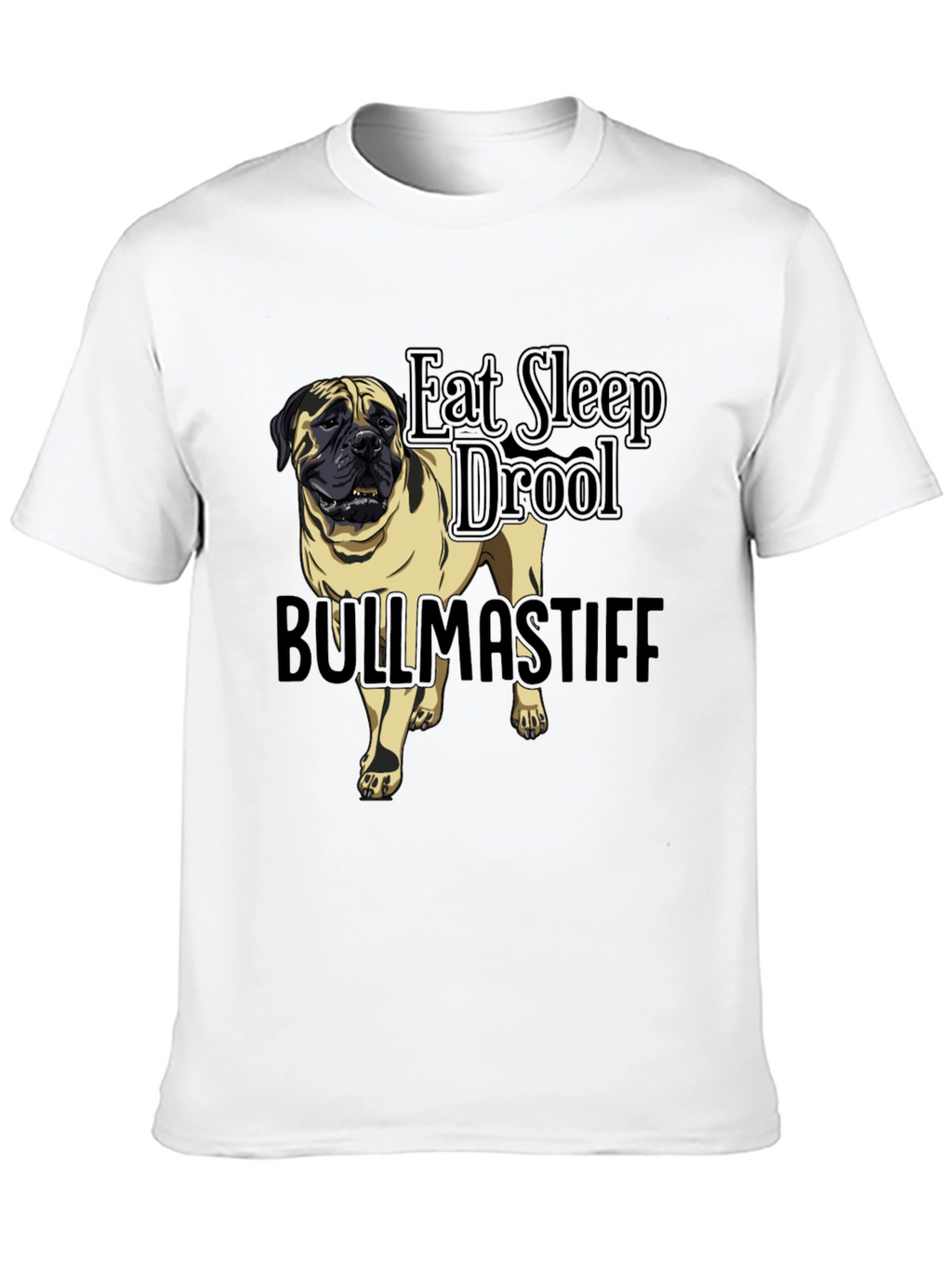 Bullmastiff Dog Breed Black T-Shirt - Eat Sleep Drool