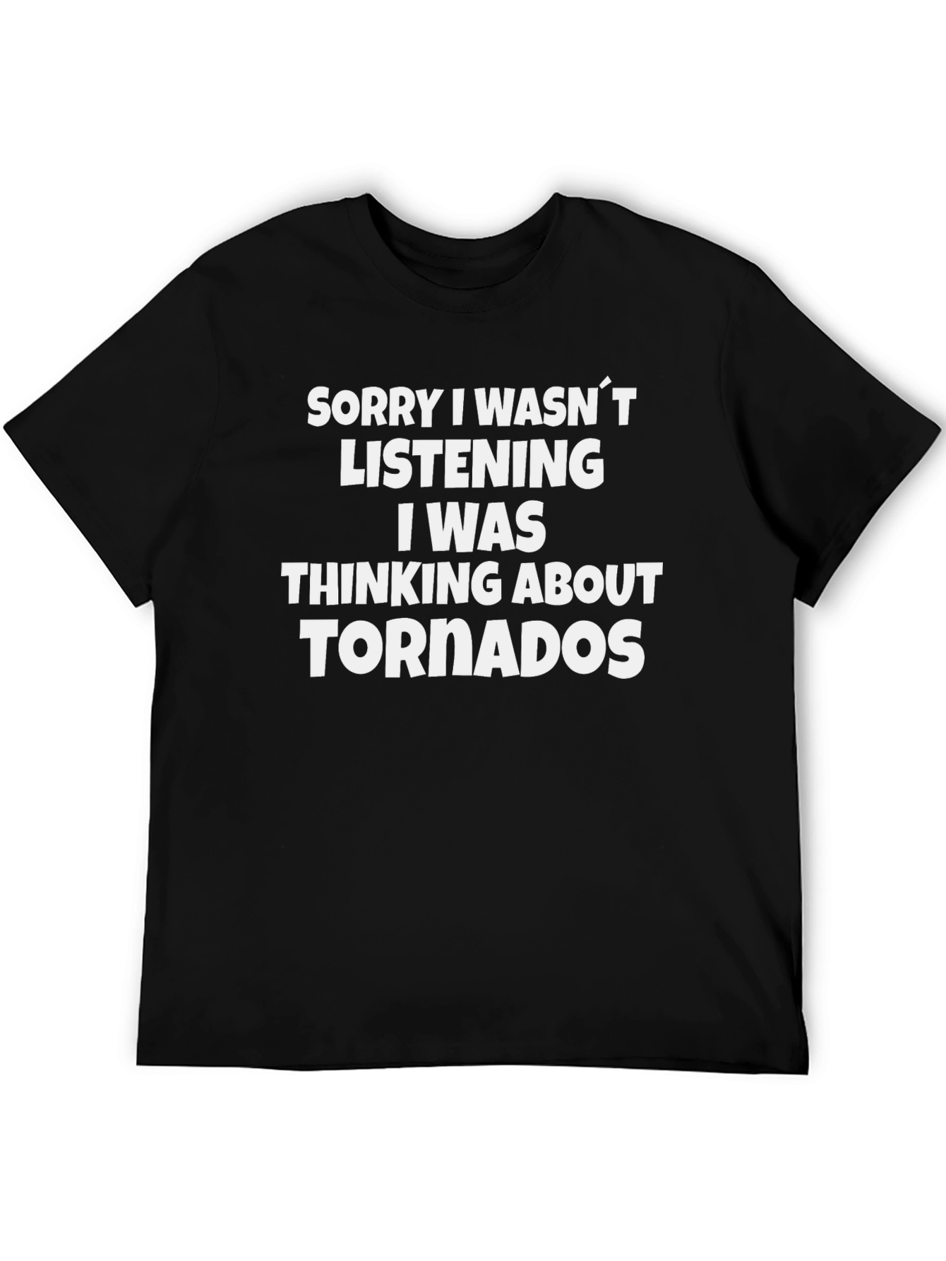 Thinking About Tornadoes Funny Graphic T-Shirt
